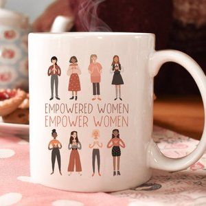 Empowered Women Empower Women mug White Ceramic